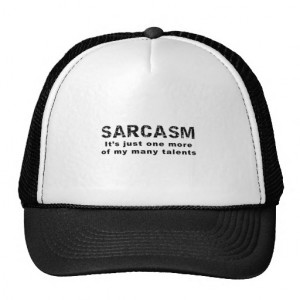 Sarcasm - Funny Sayings and Quotes Mesh Hats