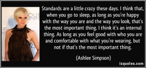 More Ashlee Simpson Quotes