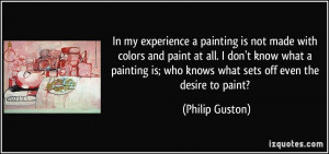 More Philip Guston Quotes