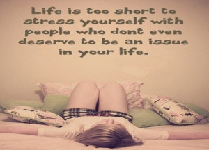 Lasunpals: Life is Too Short Quotes
