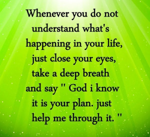 Quotes About Gods Plan Its all god's plan to help us