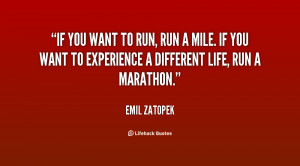 quote-Emil-Zatopek-if-you-want-to-run-run-a-37622.png