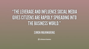 The leverage and influence social media gives citizens are rapidly ...