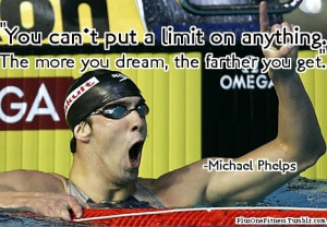 know before, I am a huge swimmer and a big fan of Michael Phelps ...
