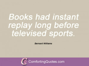 Quotes And Sayings From Bernard Williams