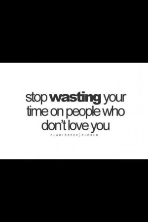 Stop Wasting your time ....