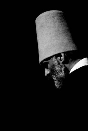 ... Someone fills the cup in front of us: We taste only sacredness. Rumi