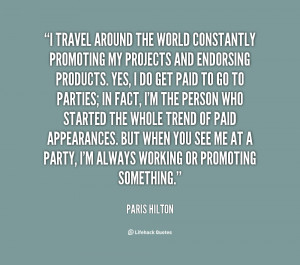 quote-Paris-Hilton-i-travel-around-the-world-constantly-promoting ...