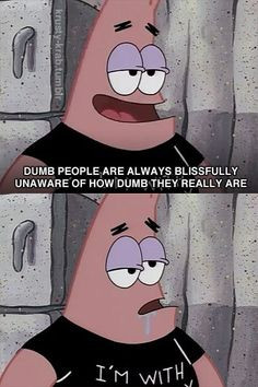 Patrick Star actually having a smart moment More