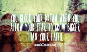do not let fear block your dream
