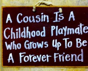 best cousins forever quotes