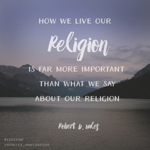... more important than what we say about our religion.