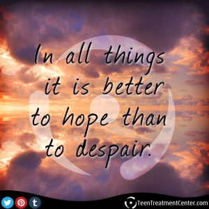 ... , it is better to hope than to despair. #Hope #Quotes #Inspiration