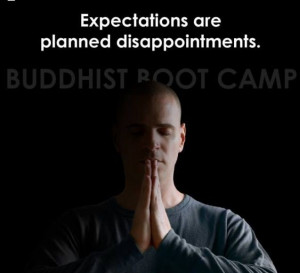 Expectations#buddhist