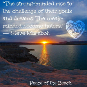 rise to challenges of goals and dreams quote via Peace of the Beach ...