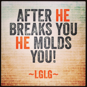 Mold me Lord!