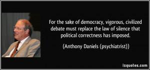 More Anthony Daniels (psychiatrist) Quotes