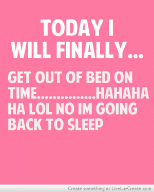 cute, girls, hahaha no, life, pretty, quote, quotes