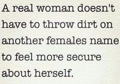 ... tons of dirt to feel better about themselves. Pathetic immaturity More