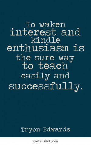 ... tryon edwards more success quotes love quotes life quotes