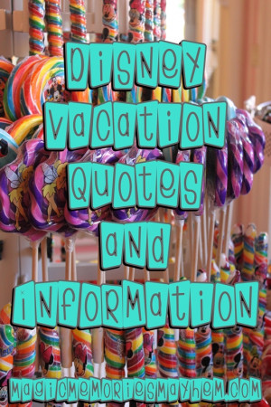 Vacation Quotes and Information from an Authorized Disney Vacation ...