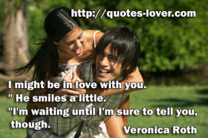 might be in love with you.