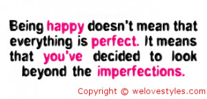 ... -that-youve-decided-to-look-beyond-the-imperfections-happiness-quote