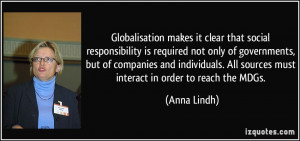 Globalisation makes it clear that social responsibility is required ...