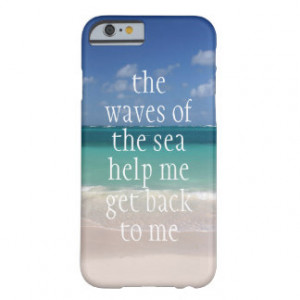 Motivational Quote Waves of the sea Barely There iPhone 6 Case