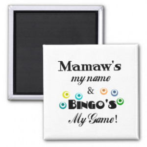 Mamaw and Bingo Refrigerator Magnet
