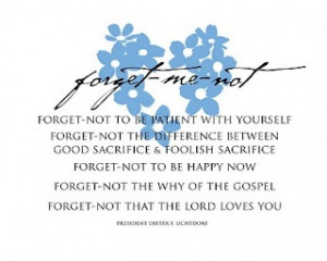 Forget-me-not quote - and another one from lilmissmissyvw.blogspot.com