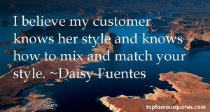 Favorite Daisy Fuentes Quotes