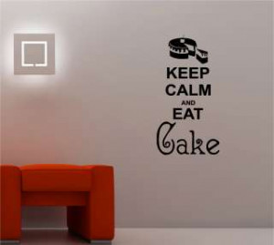 CALM AND EAT CAKE KITCHEN LOUNGE QUOTE wall art sticker vinyl DECAL