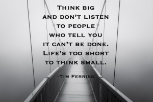 tim ferris 10 Quotes Thatll Inspire You to Dream Big