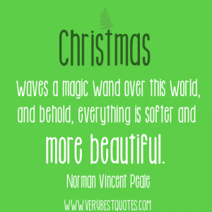 Christmas waves a magic wand over this world (Christmas Quotes)