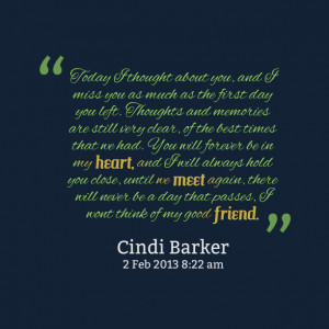 Quotes Picture: today i thought about you, and i miss you as much as ...