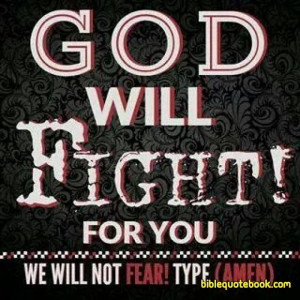 picture which says god loves us and cares for us that he will fight ...