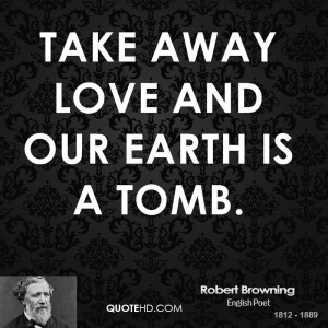 Robert Browning Love Quotes