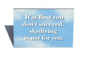 Funny Quote Magnet skydiving geeky funny by NeuronsNotIncluded, $4.00
