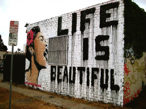 Life is Beautiful, But Seriously. | Beautiful Wall Art – Graffiti ...