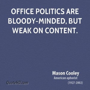 Funny Quotes About Office Politics Funny Quotes About Office Politics