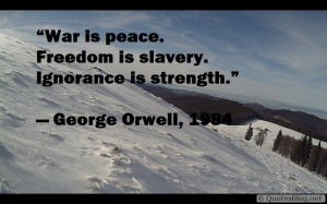 Freedom, ignorance, inspirational, war quote