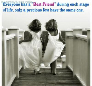 Everyone Has A Best Friend During Each Stage Of Life