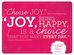 JOY, being happy is a CHOICE. Bible Verse Habakkuk 3:18 
