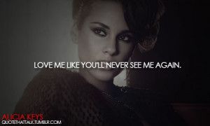 Alicia keys, quotes, sayings, love, inspirational, quote