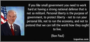 If you like small government you need to work hard at having a strong ...