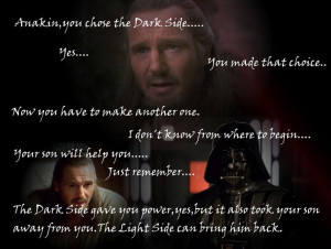 the Dark Side and was convincing him to come back to the Light Side ...