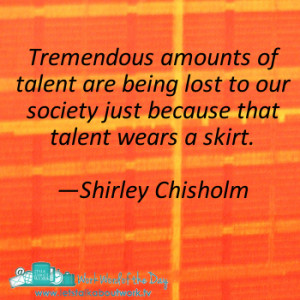 Shirley Chisholm Quote