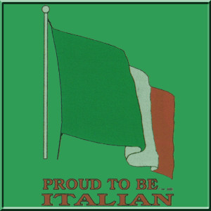 Proud To Be Italian Proud to be italian flag crest