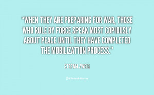 When they are preparing for war, those who rule by force speak most ...